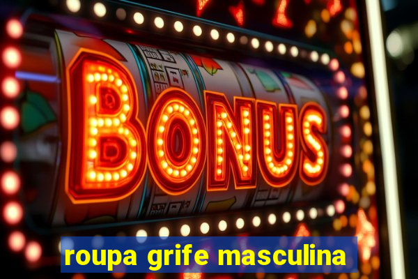 roupa grife masculina